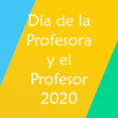 Día de la Profesora y del Profesor 2020